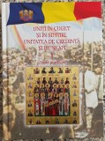 Uniti in cuget si in simtiri. Unitatea de Credinta si de Neam// 2018, vol. 1