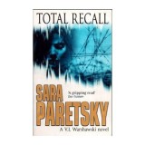 Sara Paretsky - Total Recall - 112236