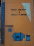 Pozarea Cablurilor in Instalatii Interioare - M.N. Sevastianov, Tehnica 1963, Electrotehnica, Ghid Instalator
