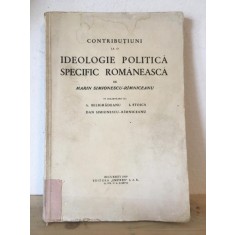 Marin Simionescu-Rimniceanu - Contributiuni la o Ideologie Politica Specific Romaneasca