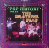 The Grateful Dead &ndash; Pop History Vol 23, 2LP, Germany, 1971 , stare impecabila ( NM)