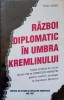 Razboi Diplomatic Umbra Kremlinului - Iulian Chifu, Loreley 1997, CSI, Consiliul Europei, Republica Moldova