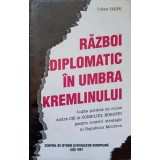 RAZBOI DIPLOMATIC IN UMBRA KREMLINULUI-IULIAN CHIFU-221606