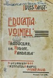 Educatia vointei (1907) - 1907 - Jules Payot (W264), Minerva