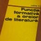 Functia formativa a orelor de literatura- Iustina Itu