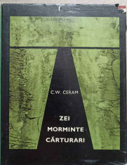 ZEI, MORMINTE, CARTURARI-C.W. CERAM foto