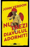 Nu trezi diavolul adormit! - John Verdon, 2021