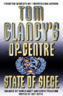 Tom Clancy - State of Siege ( TOM CLANCY&amp;#039;S OP CENTRE # 6 ) foto