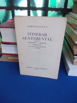 PERPESSICIUS - ITINERAR SENTIMENTAL , PORTRET DE I. ANESTIN , ED. 1-A , 1932 foto