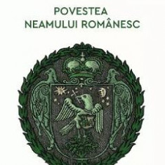 Povestea neamului romanesc Vol.7 - Mihail Drumes