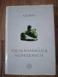 Poezia romaneasca neomodernista- Ion Pop