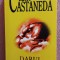 Darul vulturului. Editura RAO, 2008 - Carlos Castaneda