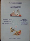HIPERPLAZIA BENIGNA DE PROSTATA-CATALIN PRICOP IN COLABORARE CU DRAGOS NEGRU-221322