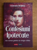 Andrada Bogdan - Confesiuni ipotecate