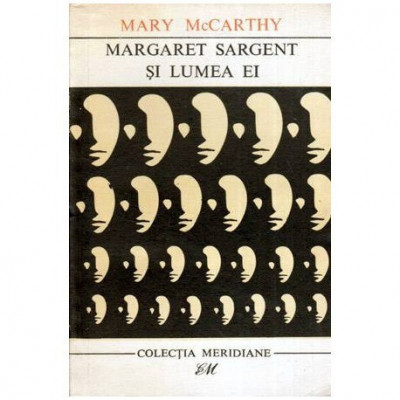 Mary McCarthy - Margaret Sargent si lumea ei - 112508 foto