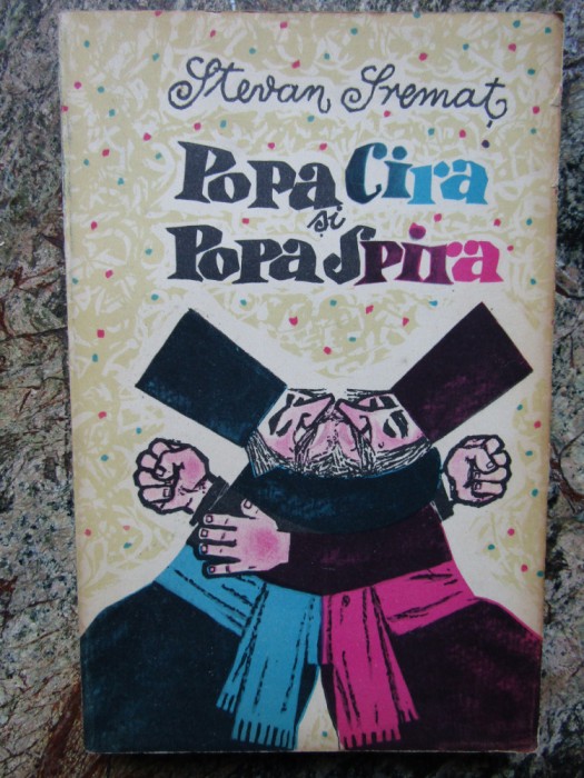 Stevan Sremat - Popa Cira si Popa Spira