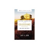 Colossians Study Guide Plus Streaming Video: One Jesus, One People