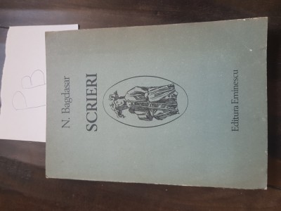 N Bagdasar - Scrieri Pb+ foto