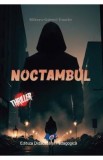 Noctambul - Mihnea-Gabriel Enache