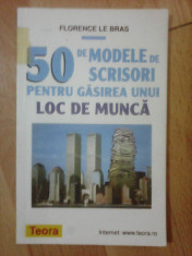 50 de modele de scrisori pentru gasirea unui loc de munca - F. LE BRAS foto