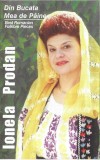 Ionela Prodan - Din Bucata Mea De P&acirc;ine (Best Romanian Folklore Pieces), Caseta audio