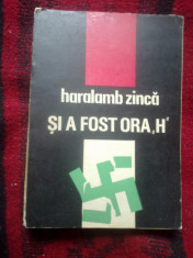 a9 A fost ora H - Haralamb Zinca foto