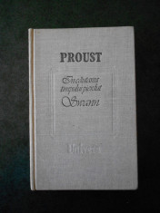 MARCEL PROUST - IN CAUTAREA TIMPULUI PIERDUT. SWANN (1987, editie cartonata) foto