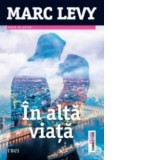 In alta viata - Marc Levy
