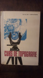 CURS DE TOPOGRAFIE- GH.I. CONSTANTINESCU, 1963, Didactica si Pedagogica