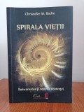 Christopher M. Bache, Spirala vieții. Re&icirc;ncărcarea și rețeaua existenței