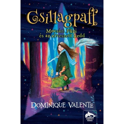 Csillagpaff - Mocs&amp;aacute;ri F&amp;uuml;zi &amp;eacute;s az elveszett kedd - Dominique Valente foto