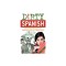 Dirty Spanish: Third Edition: Everyday Slang from What&#039;s Up? to F*%# Off!