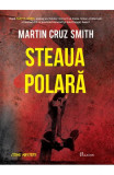 Steaua Polara, Martin Cruz Smith - Editura Art