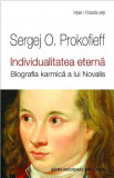 Individualitatea eterna | Sergej O. Prokofieff, Univers Enciclopedic