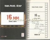 16 MM. Jurnal Cinefil - Ioan-Pavel Azap