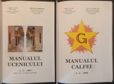 Masonerie MANUALUL UCENICULUI si CALFEI Ovidiu Gales, Cristian Gherasim 683 pag Marea Loja Nationala Masoneria Universala CARTONATE Legislatie Ritual