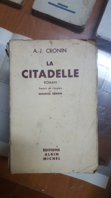 A.-J. Cronin, La Citadelle, Roman, Paris 1938 foto