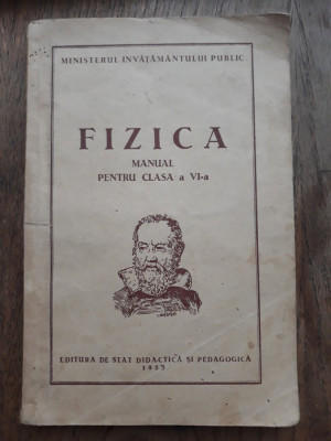 Fizica. Manual pentru clasa a VI-a (1953) foto