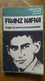 Franz Kafka - Pagini de Jurnal si Corespondenta (1984) scrisori jurnalul memorii