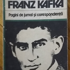 Franz Kafka - Pagini de Jurnal si Corespondenta (1984) scrisori jurnalul memorii