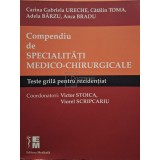 Carina Gabriela Ureche - Compendiu de specialitati medico-chirurgicale (2016) (Editia: 2016)