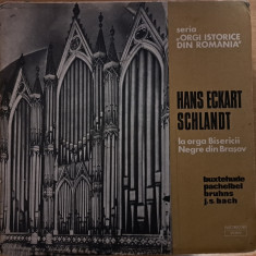 Disc Vinil Eckart Schlandt La Orga Bisericii Negre -Electrecord-ECE 01042