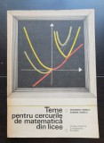 Teme pentru cercurile de matematică din licee, vol. I - Gheorghe Rizescu, Eugenia Rizescu