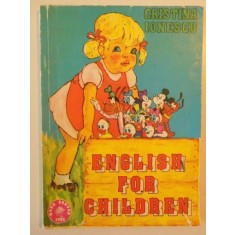 ENGLISH FOR CHILDREN de CRISTINA IONESCU , 1993