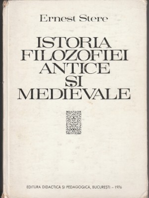 E. Stere Istoria filosofiei antice si medievale foto