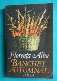 Florenta Albu &ndash; Banchet autumnal volumul 2