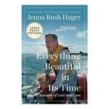 Everything Beautiful in Its Time