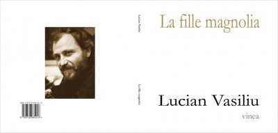 Lucian Vasiliu, La fille magnolia foto