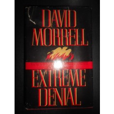 David Morrell - Extreme Denial (1996, editie cartonata)