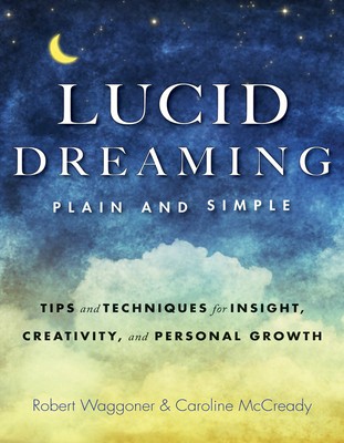Lucid Dreaming, Plain and Simple Tips and Techniques for Insight, Creativity, and Personal Growth foto